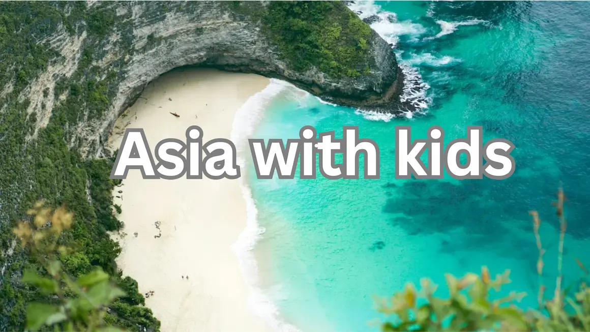 top 10 destinations in Asia with kids